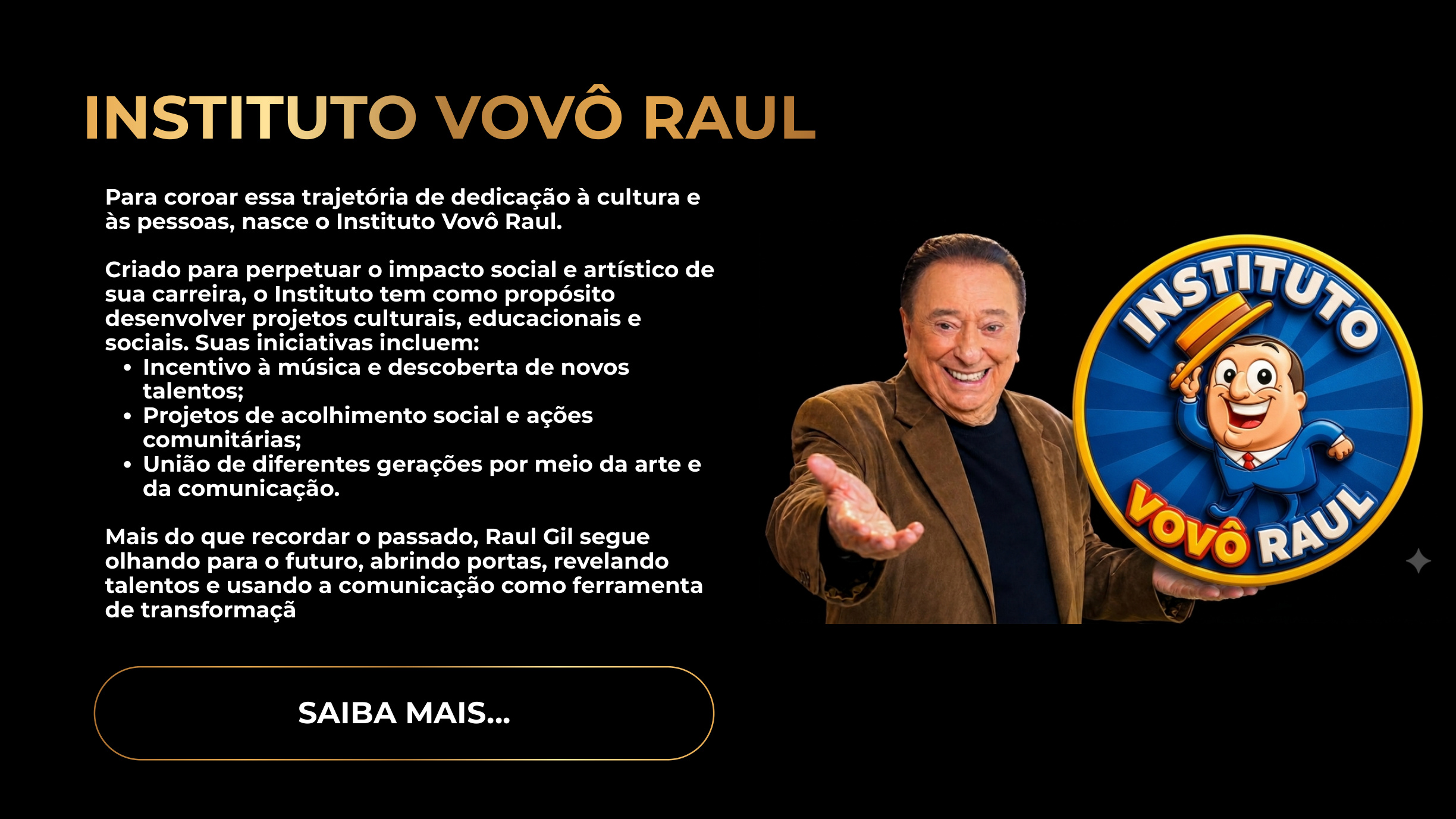 Raul Gil e Instituto Vovô Raul